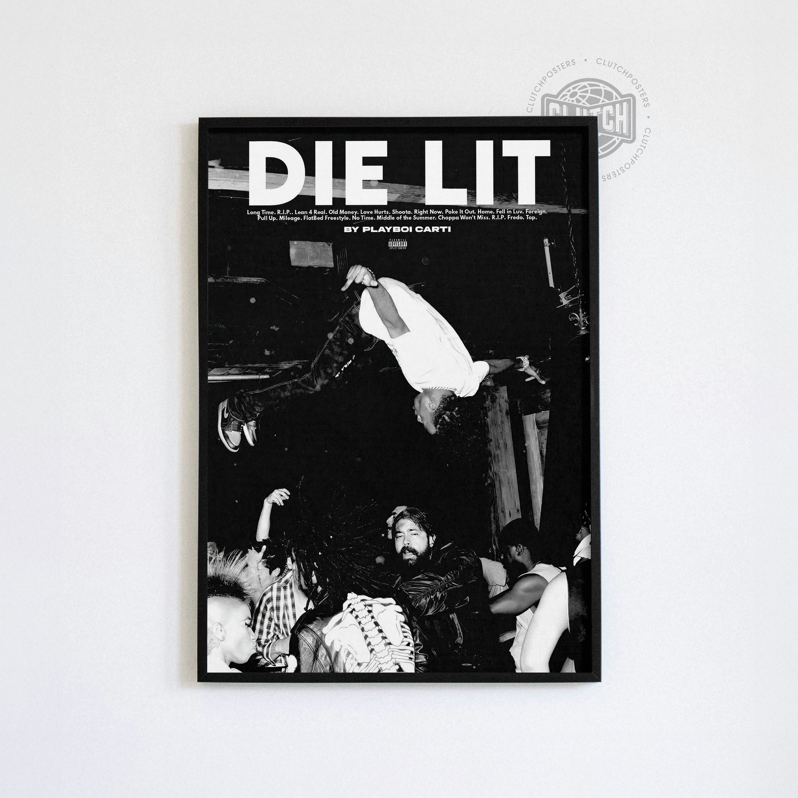 Playboi Carti 'Die Lit' Poster – ClutchPosters