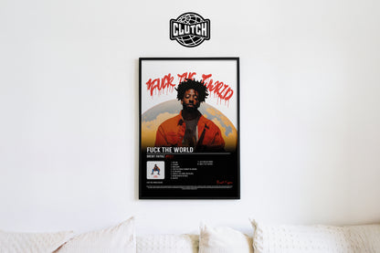Brent Faiyaz 'F*** The World' Tracklist Poster