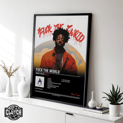 Brent Faiyaz 'F*** The World' Tracklist Poster