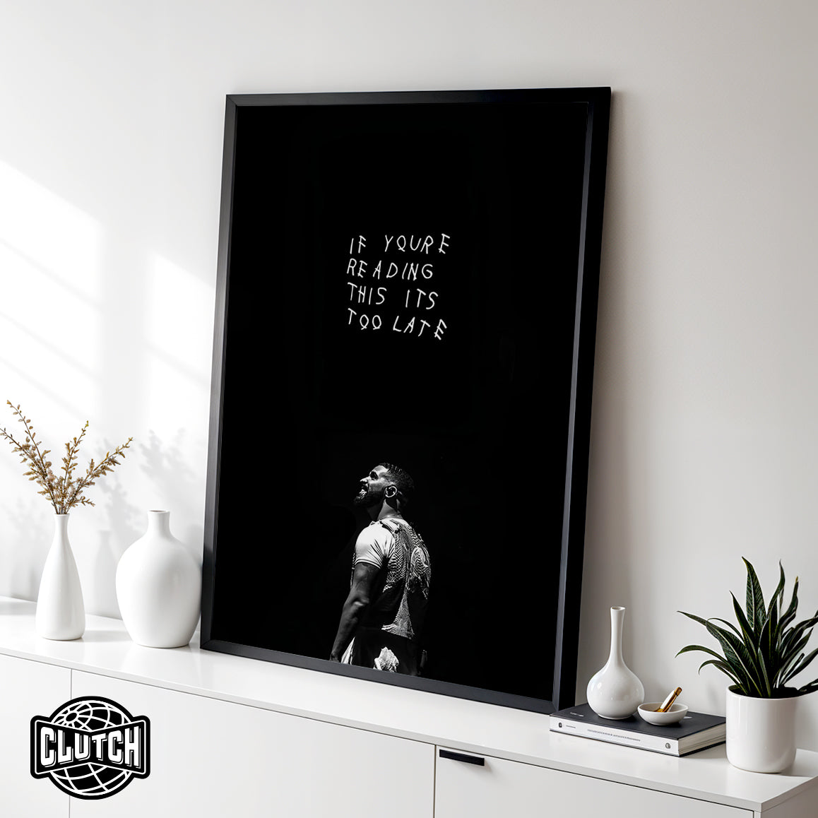 Drake 'If Your Reading This Its Too Late' Poster