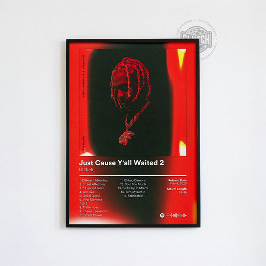 Lil Durk 'Just Cause Y'all Waited 2' Red Album Poster