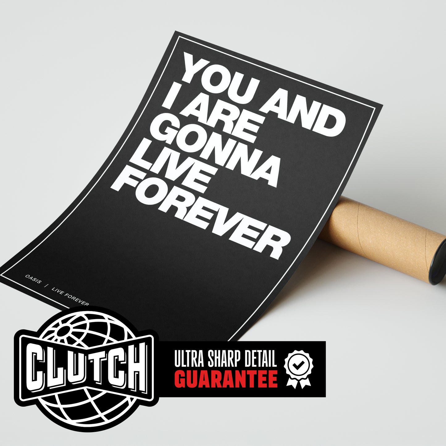 Oasis 'Live Forever' Lyric Poster