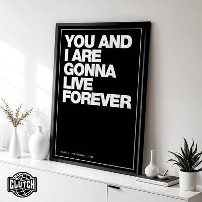 Oasis 'Live Forever' Lyric Poster