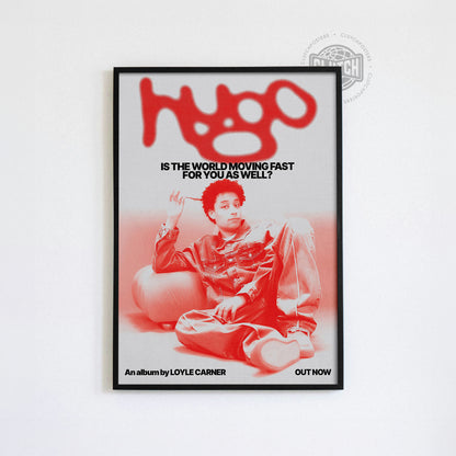 Loyle Carner 'Hugo World Moving Fast' Poster