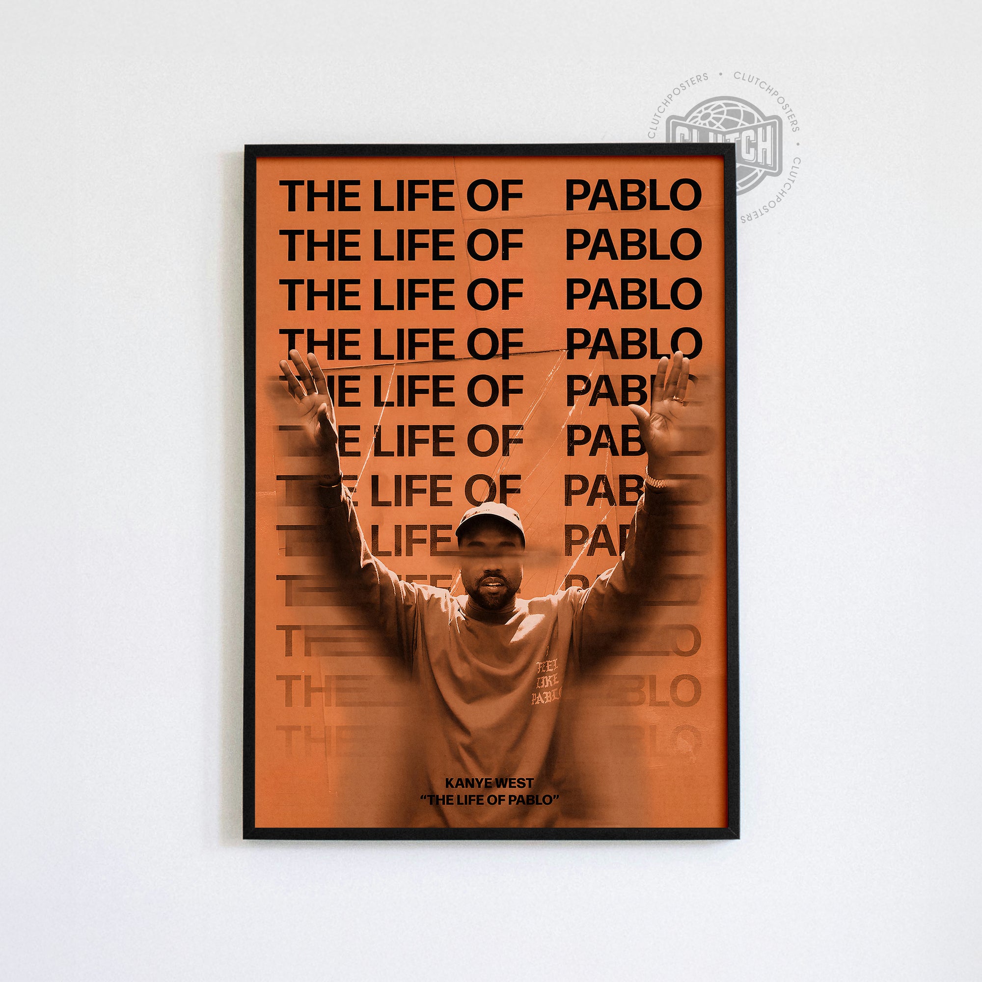 Kanye West 'The Life Of Pablo' Focus Poster