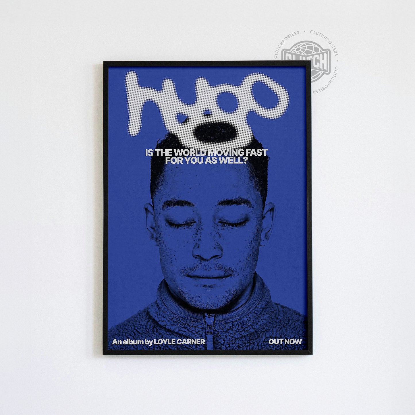 Loyle Carner 'Hugo World Moving Fast' Deep Blue Poster