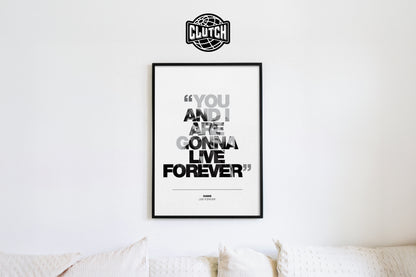 Oasis 'Live Forever' Lyric Poster