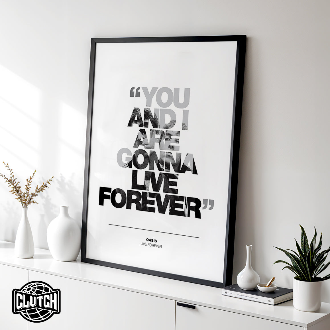 Oasis 'Live Forever' Lyric Poster