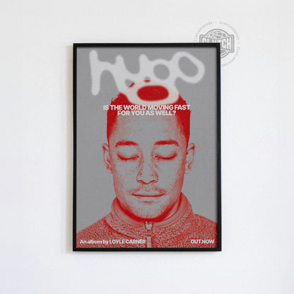 Loyle Carner 'Hugo World Moving Fast' Red Poster