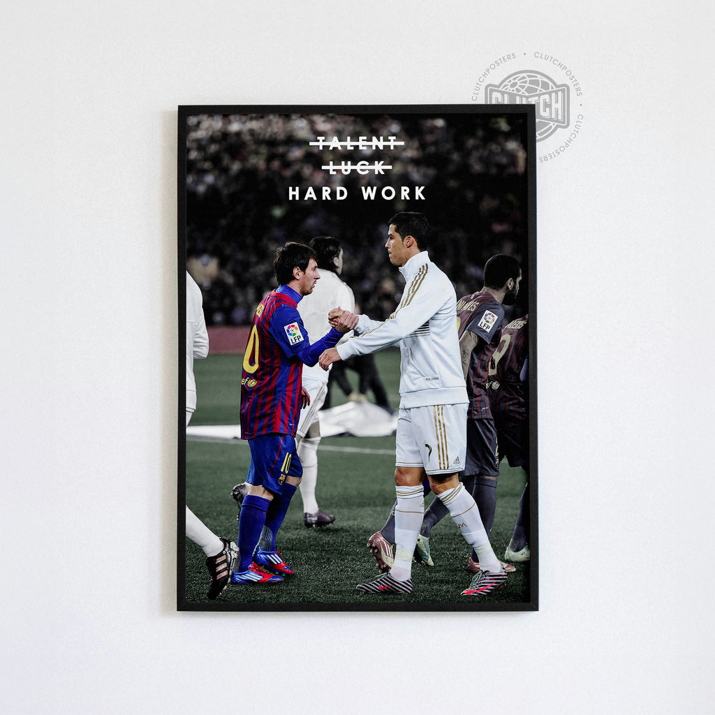 Messi & Ronaldo 'Hard Work' Poster