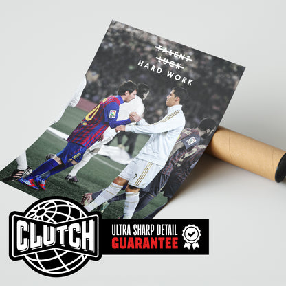 Messi & Ronaldo 'Hard Work' Poster