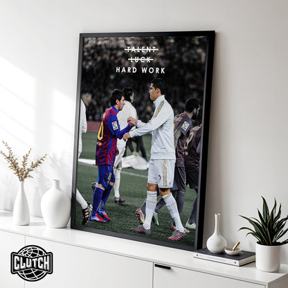 Messi & Ronaldo 'Hard Work' Poster