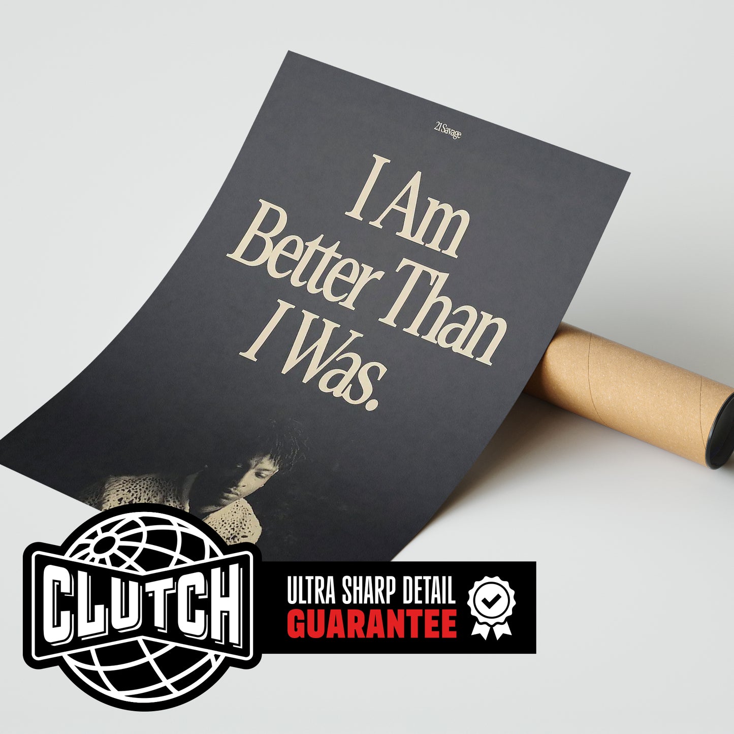 21 Savage 'I Am Better Than I Was' Poster