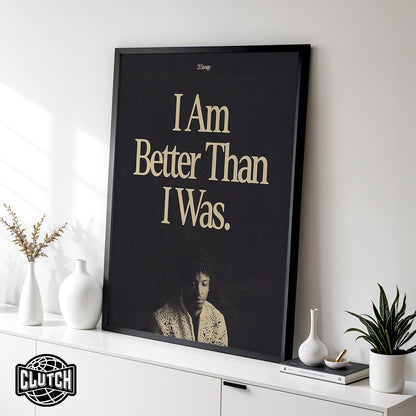 21 Savage 'I Am Better Than I Was' Poster