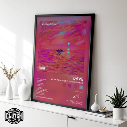 Dave 'We're All Alone In This Together' Album Poster