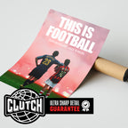 Costa & Materazzi 'This Is Football' Poster