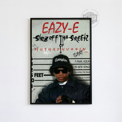Eazy E Streetz Poster
