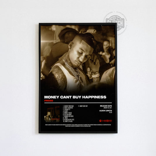 Fredo "Money Can't Buy Happiness" Album Poster