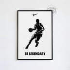Be Legendary Poster