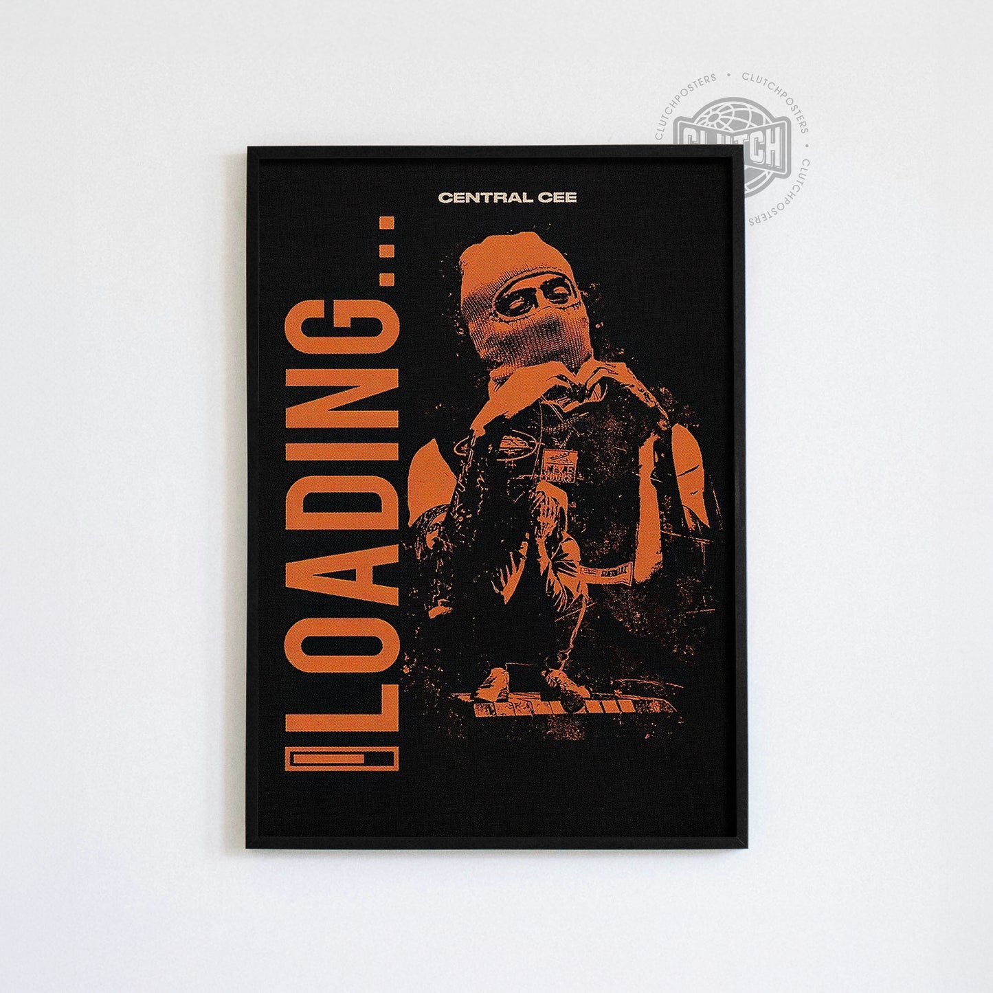 Central Cee 'Loading' Poster