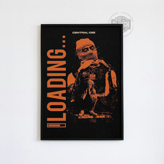 Central Cee 'Loading' Poster