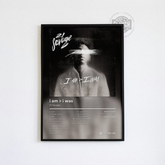 21 Savage 'i am > i was' Album Poster