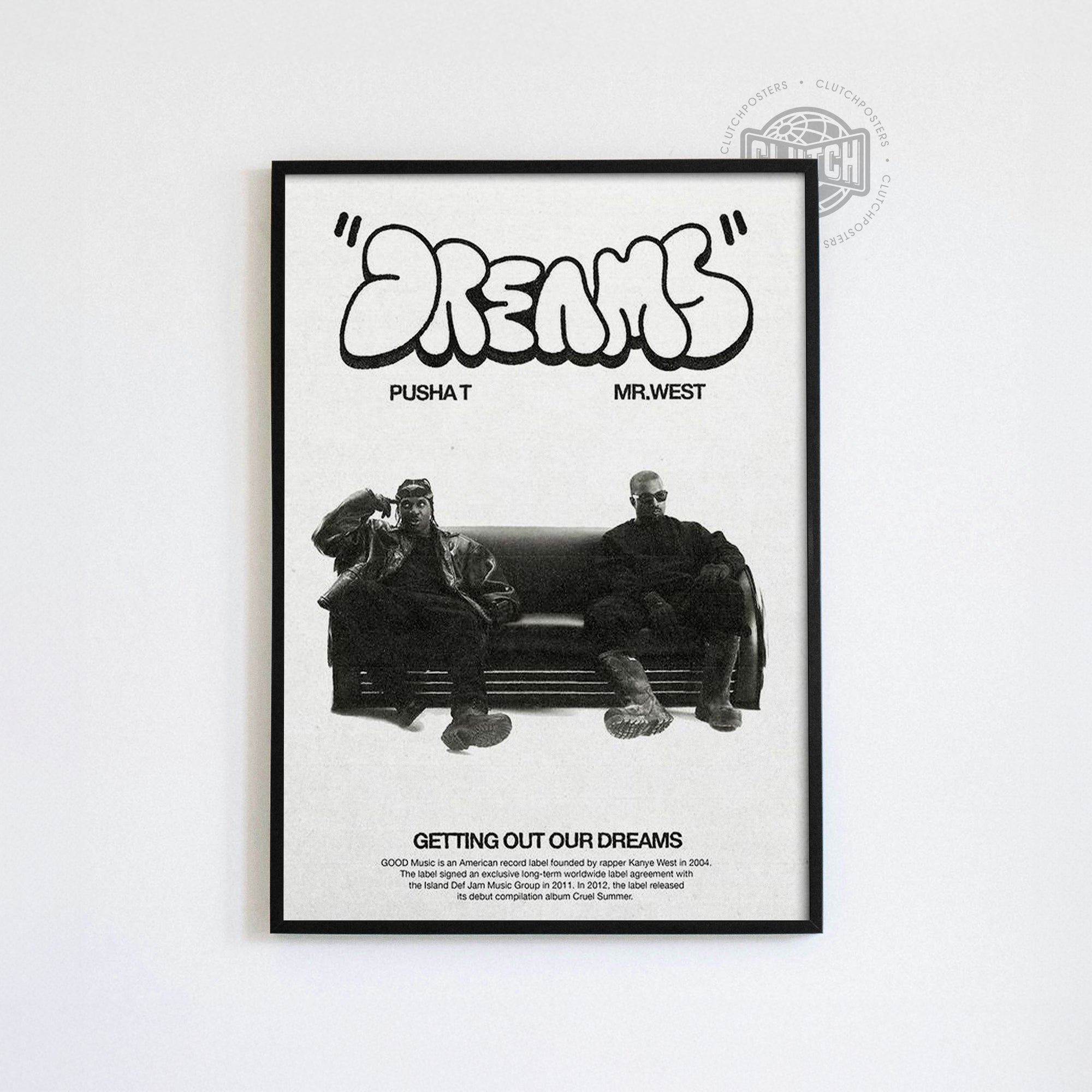 Pusha T & Kanye West 'Dreams' Poster