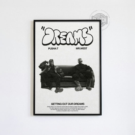 Pusha T & Kanye West 'Dreams' Poster