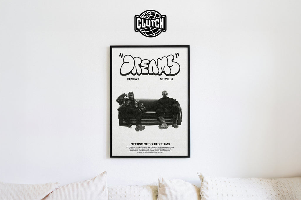 Pusha T & Kanye West 'Dreams' Poster