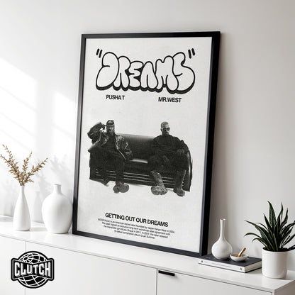 Pusha T & Kanye West 'Dreams' Poster