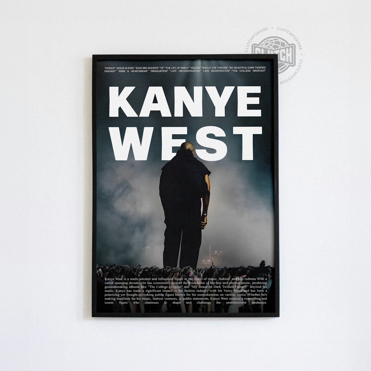 Kanye West 'My Lifes Work' Poster