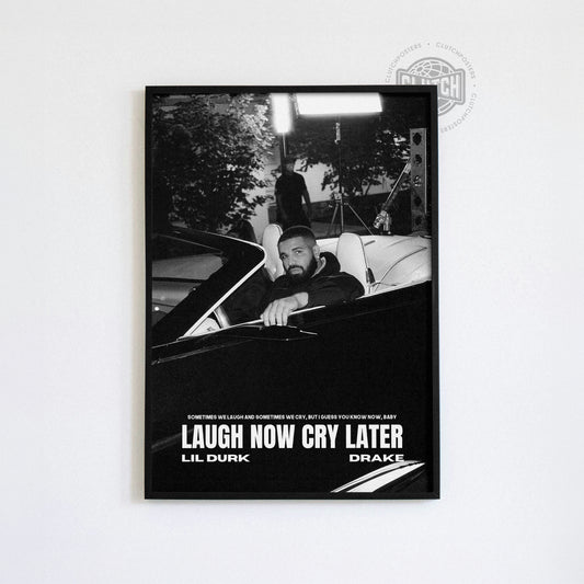 Drake 'Laugh Now Cry Later' Poster