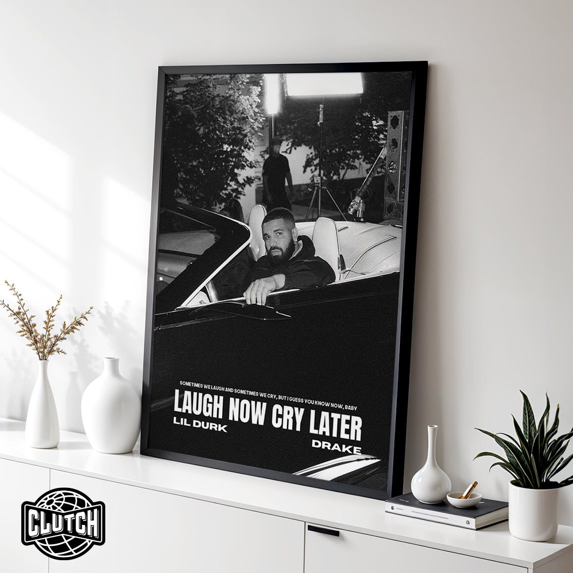Drake 'Laugh Now Cry Later' Poster
