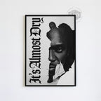 Pusha T 'Almost Dry' Poster