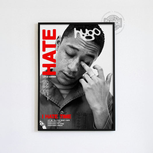 Loyle Carner 'Hugo I Hate Time' Poster