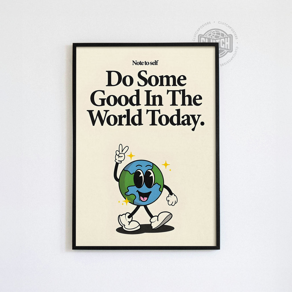Do Some Good Poster