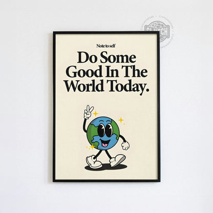 Do Some Good Poster