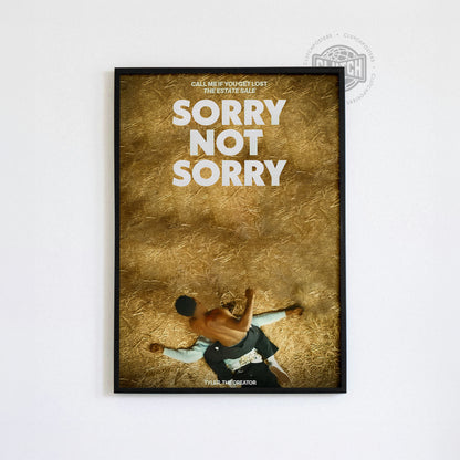 Tyler The Creator 'Sorry Not Sorry' Poster