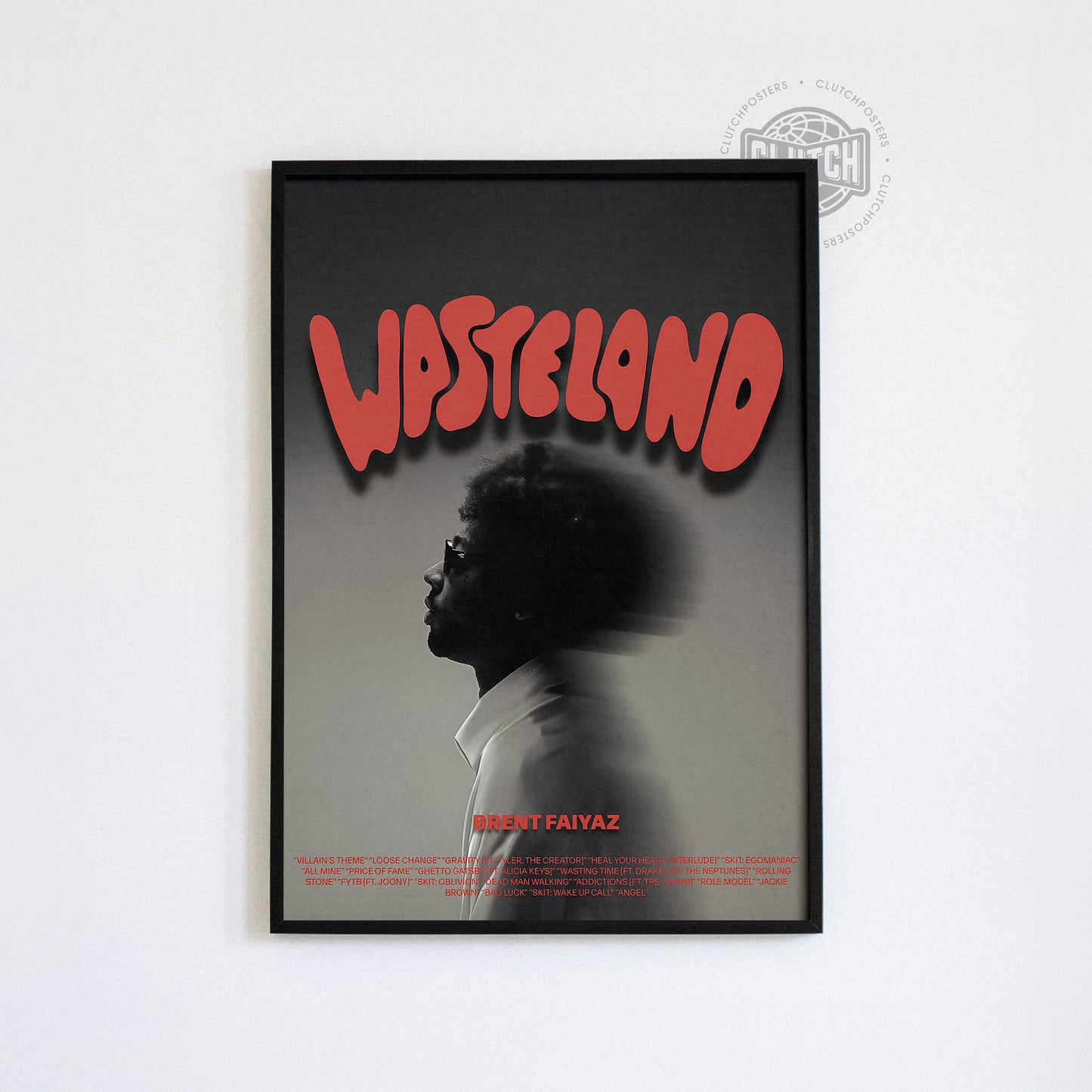 Brent Faiyaz 'Wasteland' Focus Poster