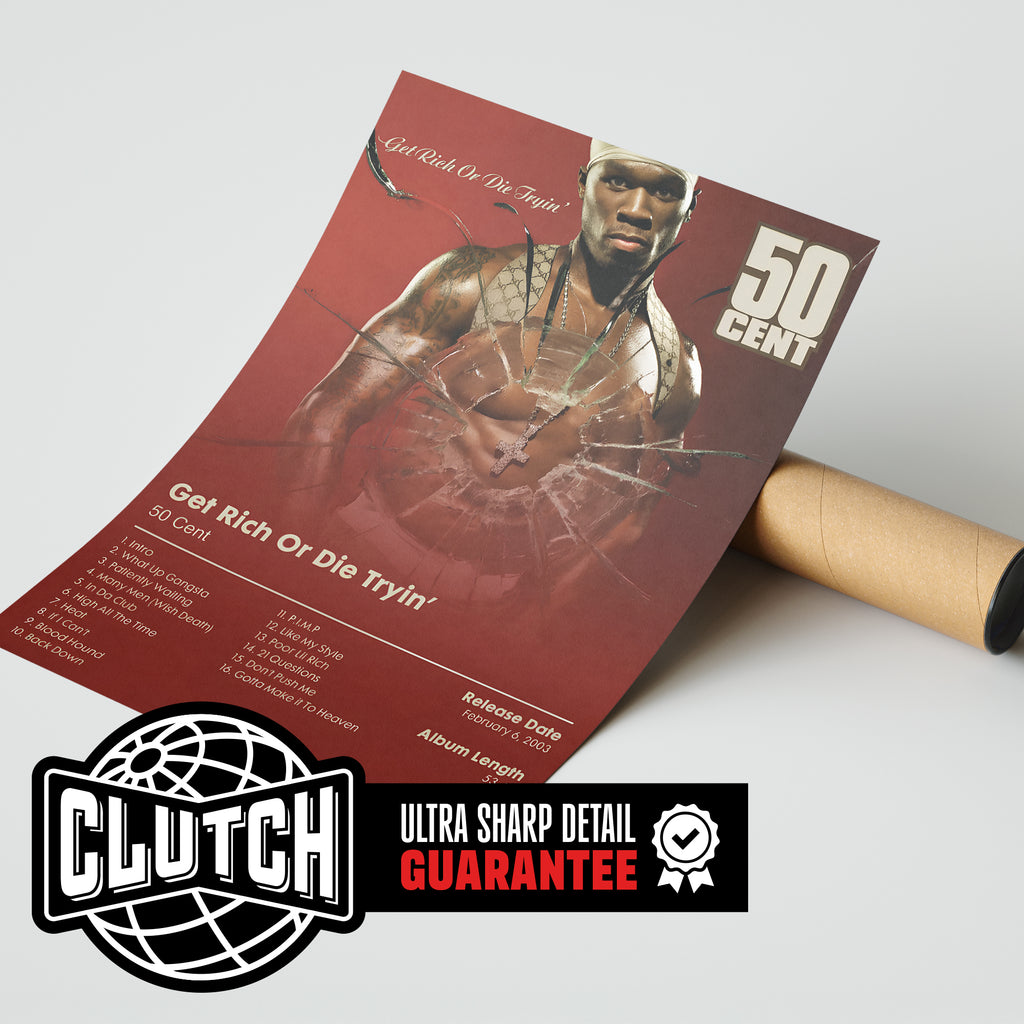50 Cent - 'Get Rich Or Die Tryin' Album Poster