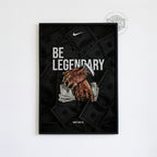 Be Legendary Money Nike Poster