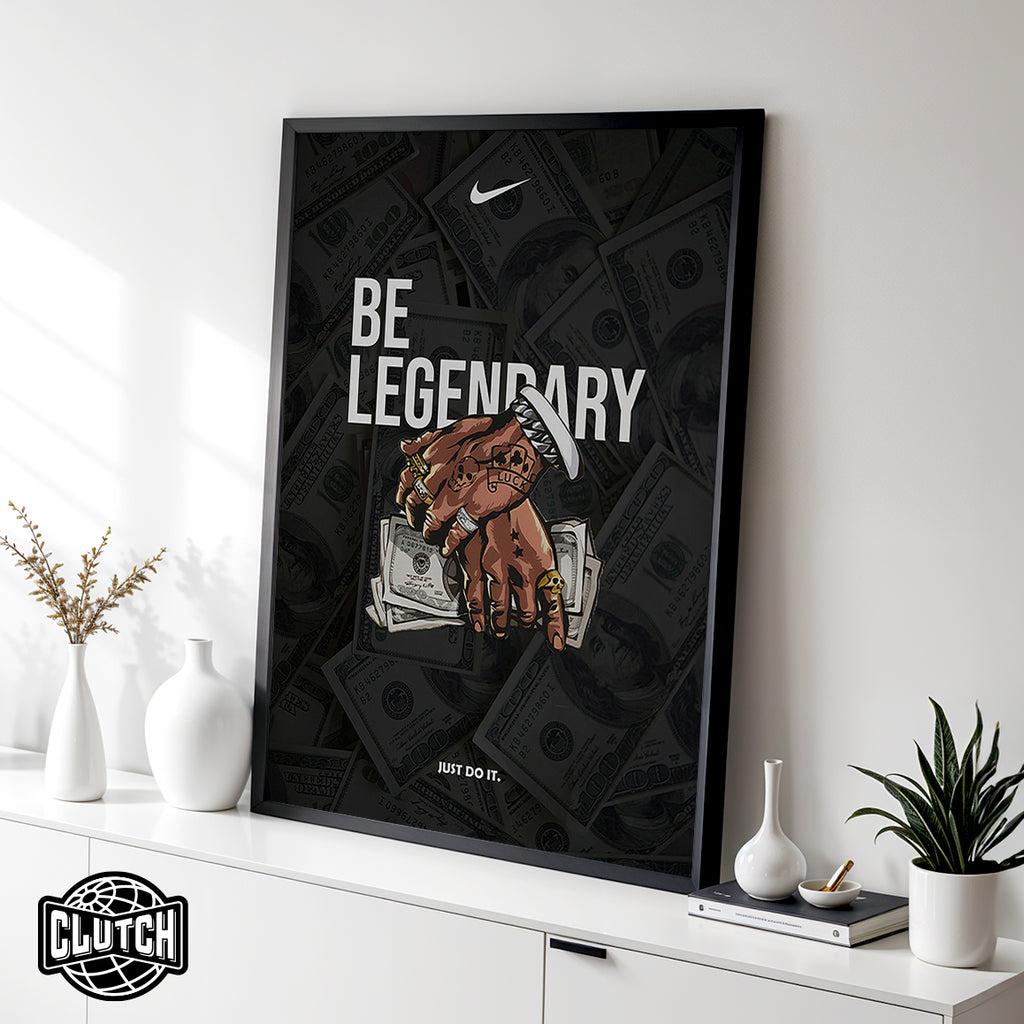 Be Legendary Money Nike Poster
