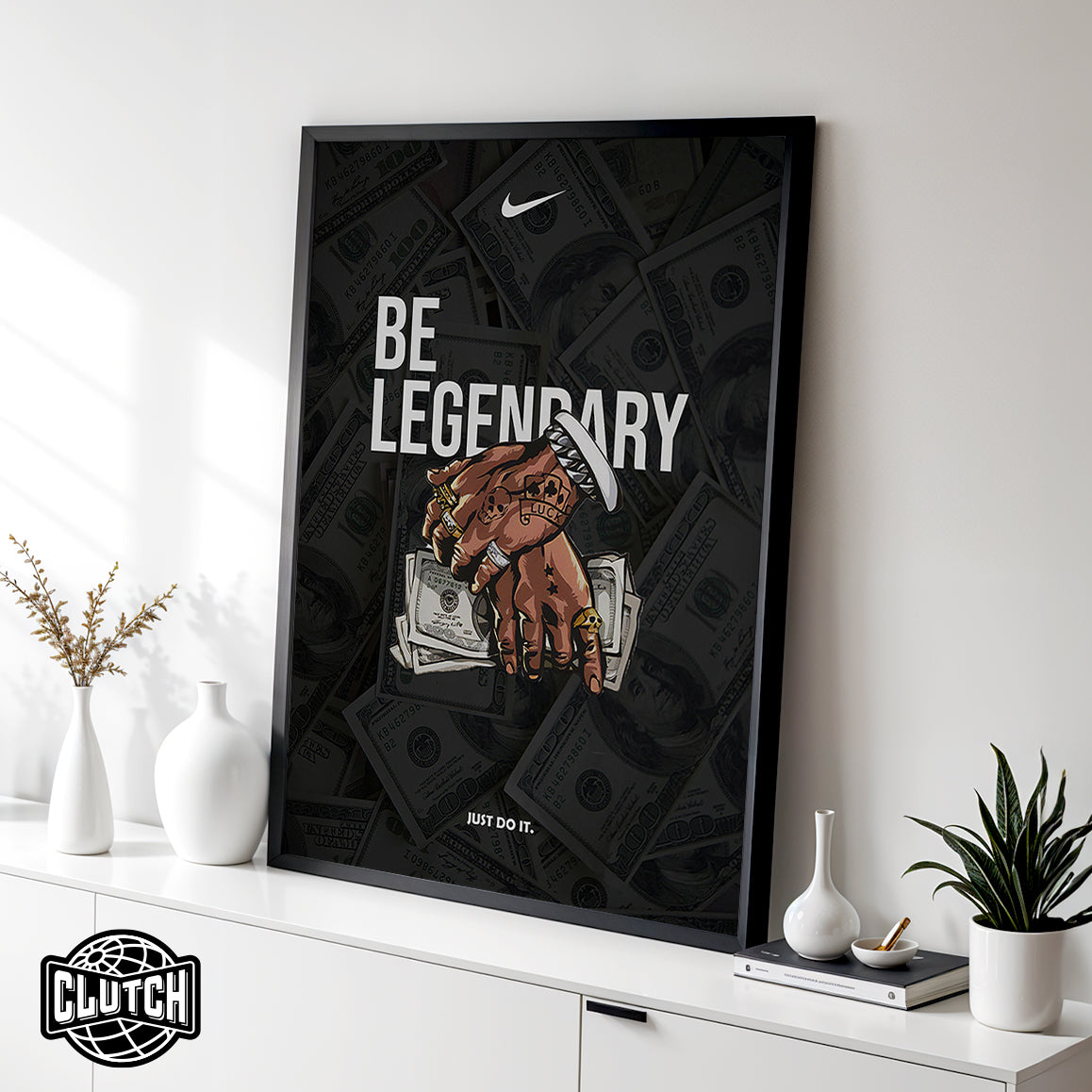 Be Legendary Money Nike Poster
