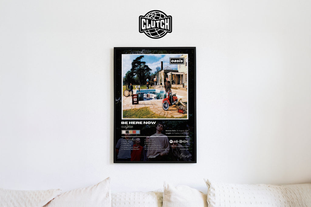Oasis 'Be Here Now' Album Poster
