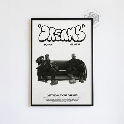 Pusha T & Kanye West 'Dreams' Poster