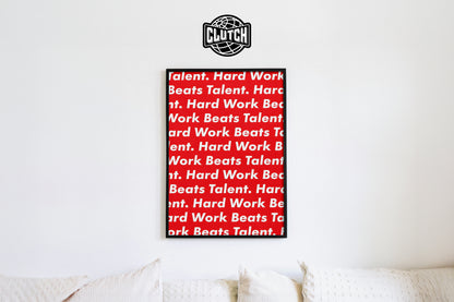 Hard Work Beats Talent Poster