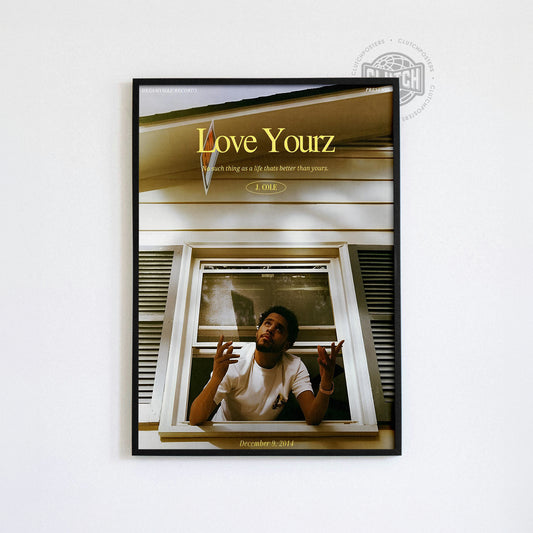 J Cole 'Love Yourz' Poster