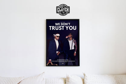 Metro Boomin 'We Don't Trust You' Poster