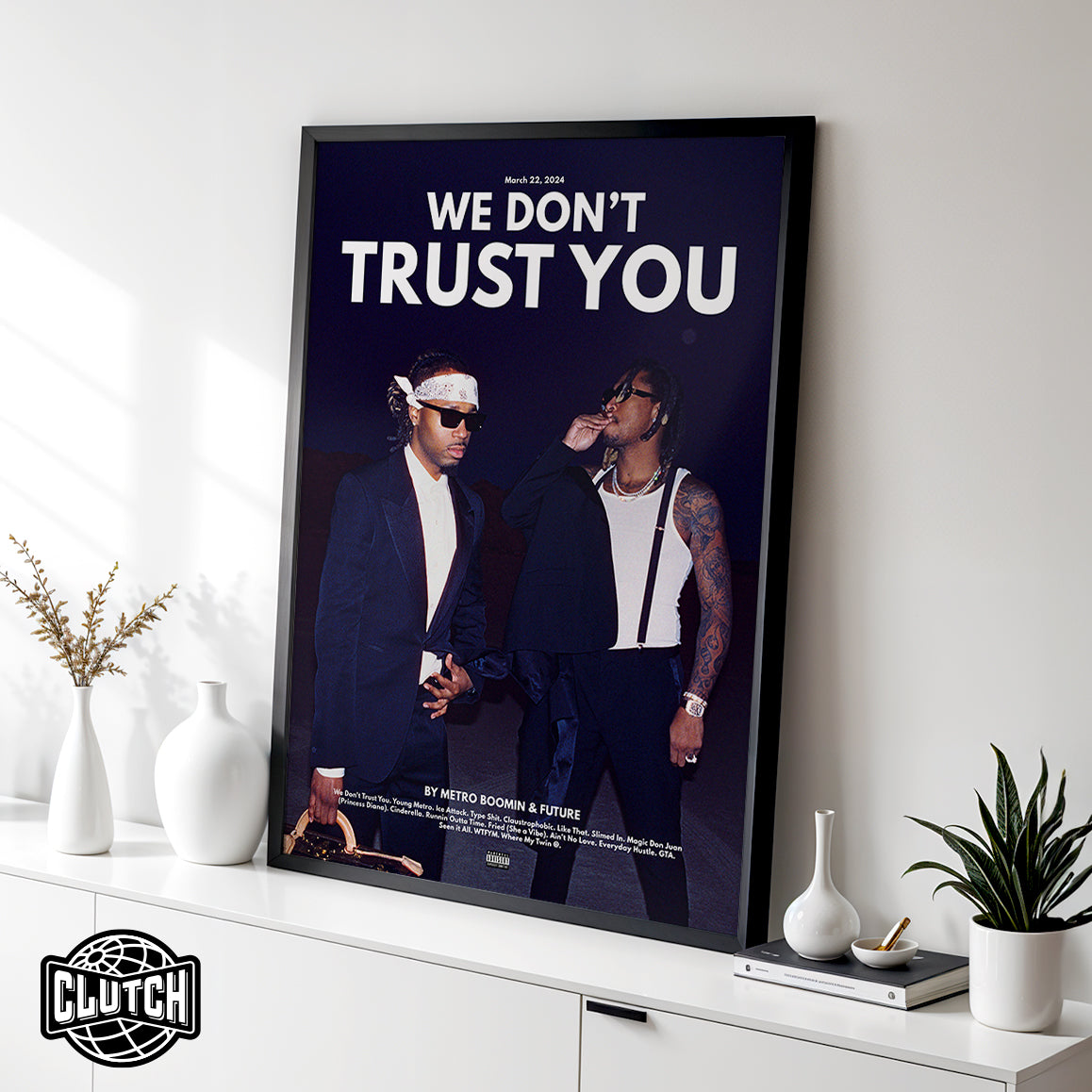 Metro Boomin 'We Don't Trust You' Poster