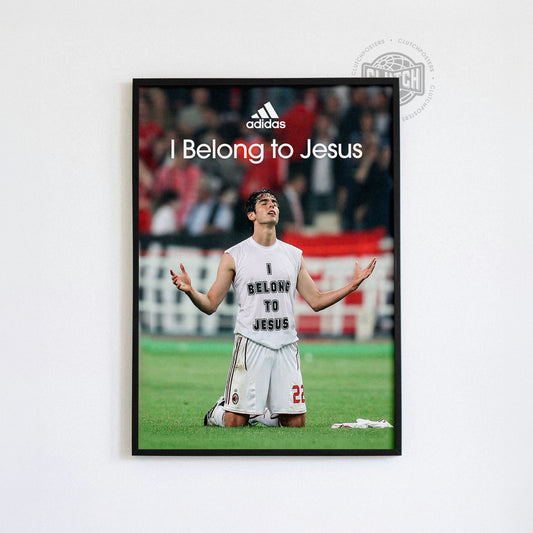 Kaka 'I Belong To Jesus' Poster